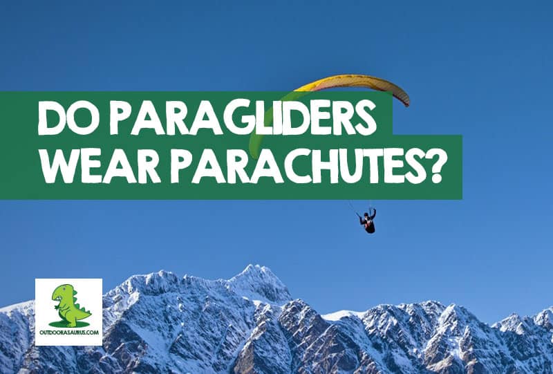 do paragliders wear parachutes